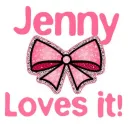 Jenny Loves it!