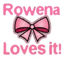 Rowena Loves it!