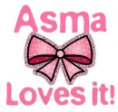 Asma loves it!