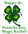 Happy St. Patricks Day Hugs, Rachel
