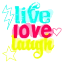 live, laugh, love