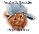 Your so special Hugs Darlene