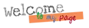 welcome to my page