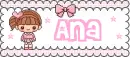 Ana :D