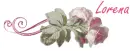Lorena ... sweet roses