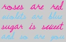Roses,Violets,Sugar and You!