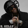 R Kelly