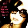 R.I.P. anna 