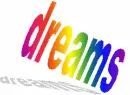 dreams come true