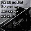 cut me down