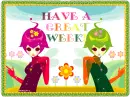 Have a great week