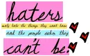 Haters