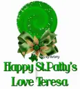 Happy St.Patty's Love Teresa
