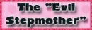 The Evil Stepmother
