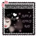 HAVE A LOVELY DAY