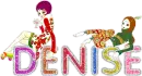 DENISE