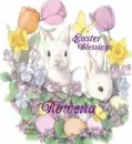 Easter Blessings Rowena