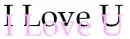 i love u !!