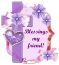 Blessings my friend!