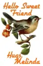 Hello Sweet friend-Hugs Melinda
