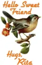 Hello Sweet friend-Hugs Rita