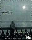 somebody's me