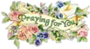 Praying for you!
