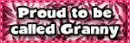 Proud to be called Granny