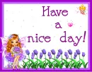 have a nice day