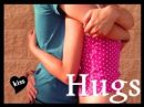 hugs