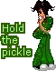 Hold the pickle