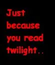 Anti Twilight