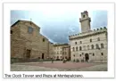 The Clock Tower and Plaza from Montepulciano