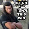 bitch plz! xD Jacob