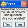 Are you an Idiot?