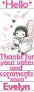 Evelyn-Thanks for your votes and comments