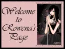 Rowena's Page- Welcome (Requested)