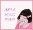 HAVE A LOVELY SPRING