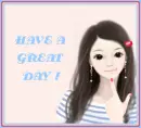 HAVE A GREAT DAY