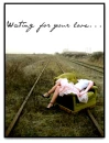 Waiting for love