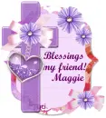 Maggie ...  blessings!