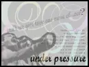 under pressure