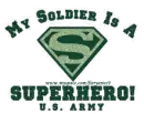 My soldier is a superhero!