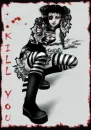 kill you