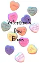 Valentine's Day Sucks