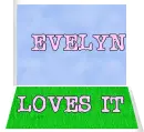 for evelyn