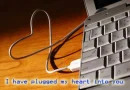 Plugged my heart into you