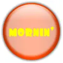 mornin' button