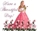 Have a Beautiful day