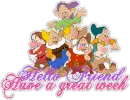 Hello Friend, Have a great week
